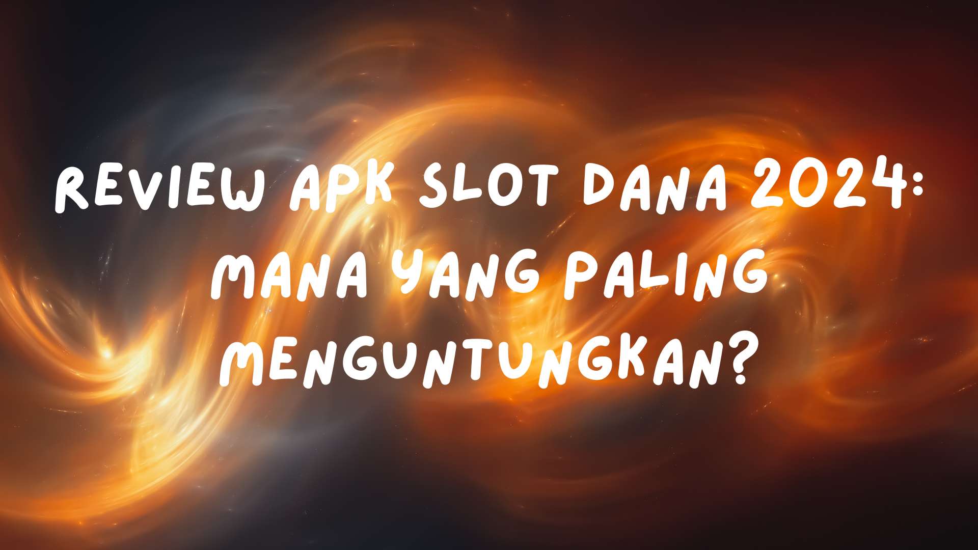 Review APK Slot Dana 2024